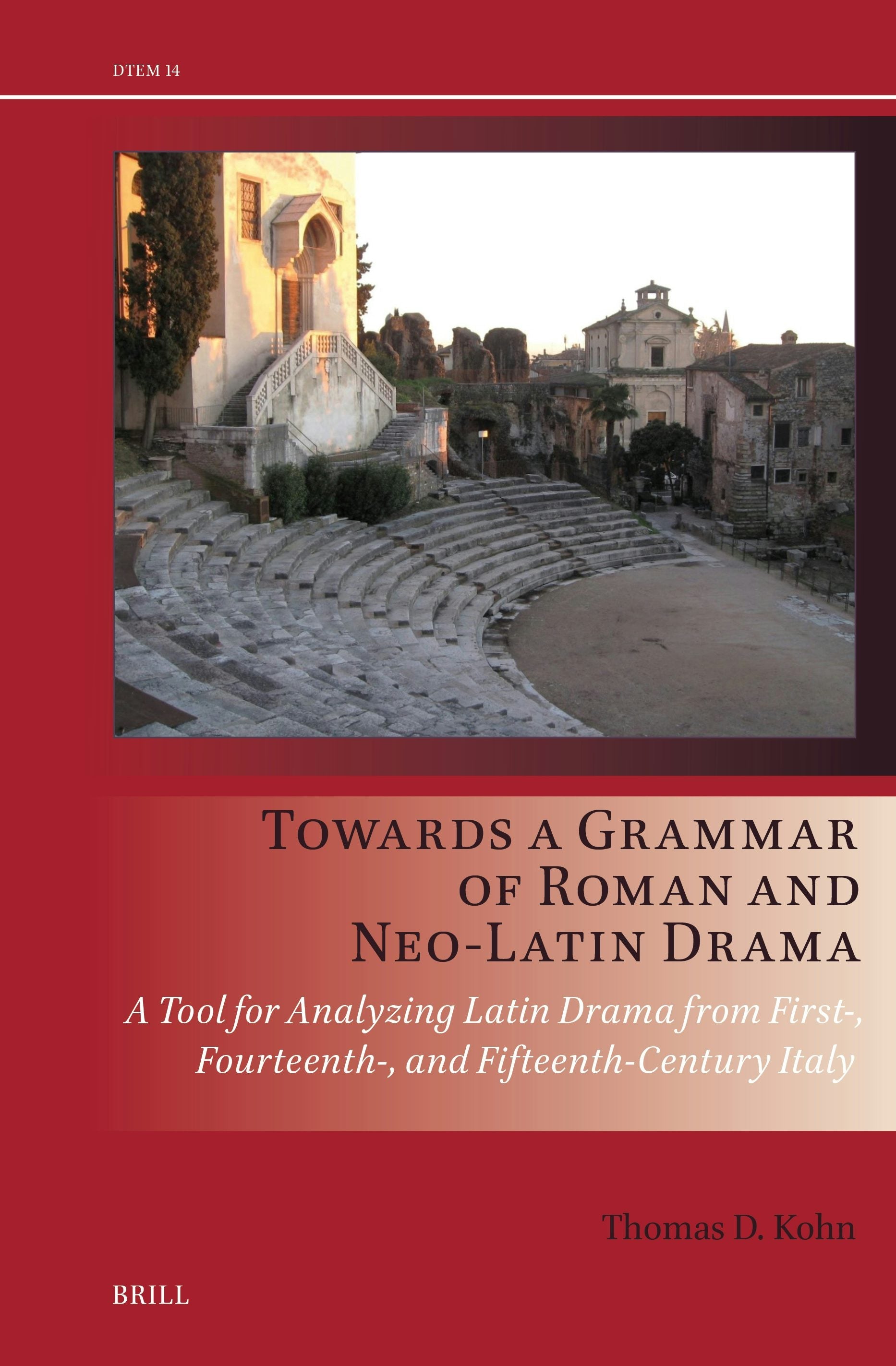 Book cover image for Towards a Grammar of Roman and Neo-Latin Drama ISBN: 9789004732834